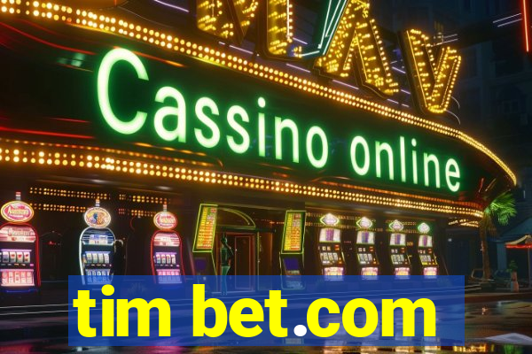 tim bet.com